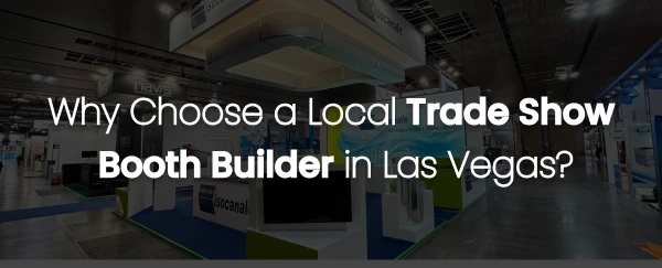 Booth Rental vs Custom Build: Which Fits Las Vegas?