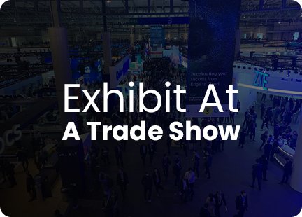 Exhibit at a trade show
