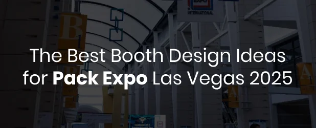 the best booth design ideas for pack expo las vegas 2025
