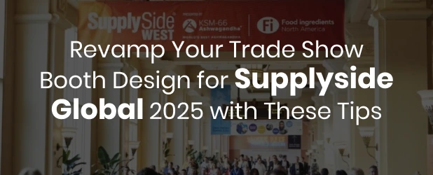 Revamp your trade show booth design for supplyside tips