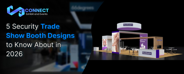 5 Security Trade Show Booth Designs to Know About in 2026